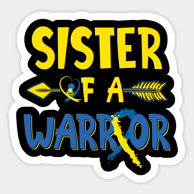 Sister Of A Warrior Down Syndrome Awareness Sticker by nadinecarolin71415